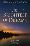 Book cover for The Brightest of Dreams