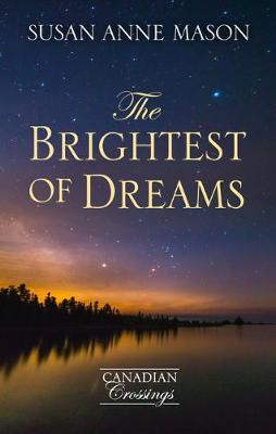 Book cover for The Brightest of Dreams