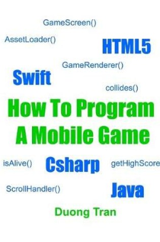 Cover of How To Program A Mobile Game