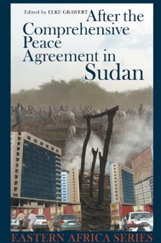 Cover of After the Comprehensive Peace Agreement in Sudan