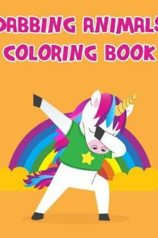 Cover of Dabbing Animals Coloring Book
