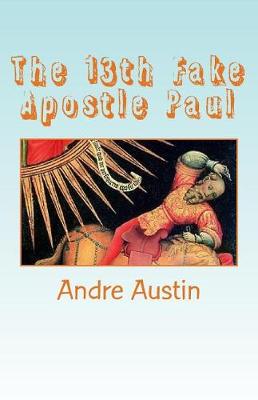 Book cover for The 13th Fake Apostle Paul