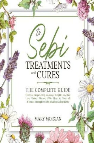 Cover of Dr Sebi Treatments and Cures
