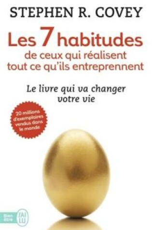 Cover of Les 7 habitudes de ceux qui realisent tout ce qu'ils entreprennent