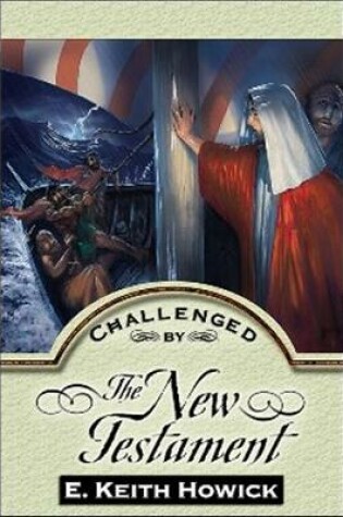 Cover of Challenged by the New Testament