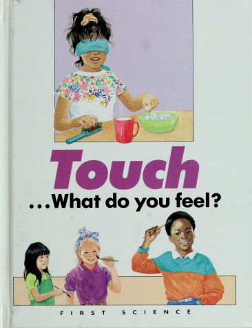 Cover of Touch-- What Do You Feel?