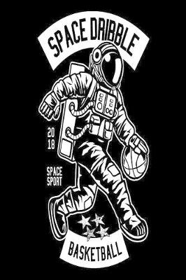 Book cover for space dribble basketball