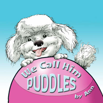 Book cover for We Call Him Puddles