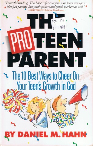 Book cover for The Pro-Teen Parent