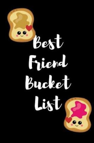 Cover of Best Friend Bucket List