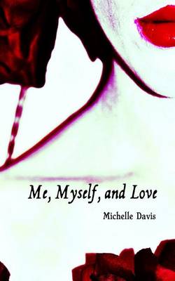 Book cover for Me, Myself and Love