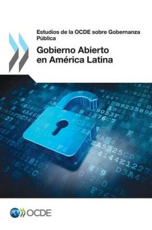 Cover of Gobierno Abierto en America Latina