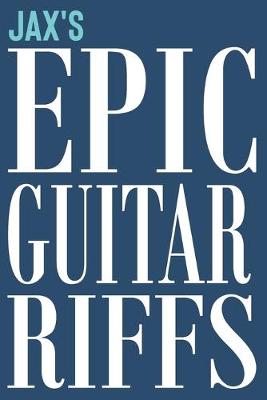 Book cover for Jax's Epic Guitar Riffs