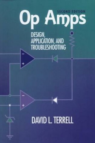 Cover of Op Amps: Design, Application, and Troubleshooting