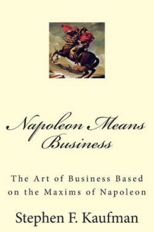 Cover of Napoleon Means Business