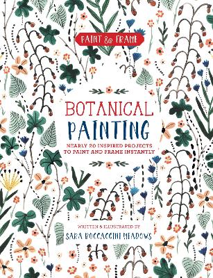 Book cover for Paint and Frame: Botanical Painting