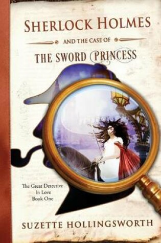 Cover of Sherlock Holmes and the Case of the Sword Princess