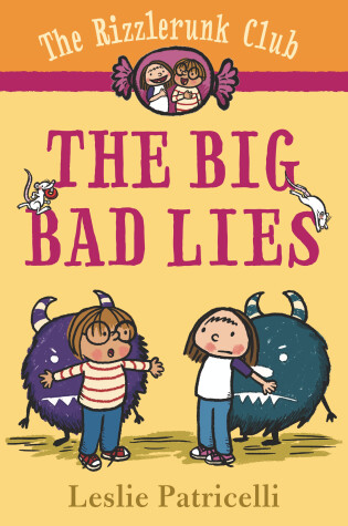 Cover of The Rizzlerunk Club: The Big Bad Lies