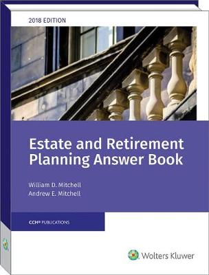 Book cover for Estate & Retirement Planning Answer Book, 2018 Edition