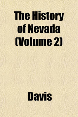 Book cover for The History of Nevada (Volume 2)