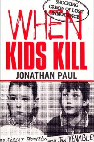 Cover of When Kids Kill