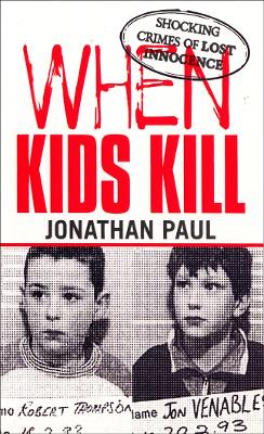 Book cover for When Kids Kill