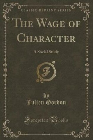 Cover of The Wage of Character