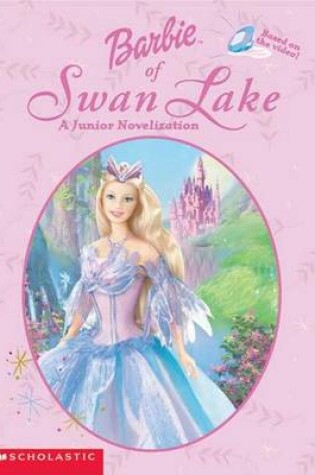 Cover of Barbie of Swan Lake (Jr. Ch Bk)