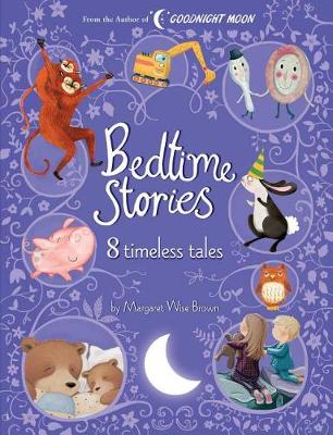 Book cover for Bedtime Stories: 8 Timeless Tales by Margaret Wise Brown