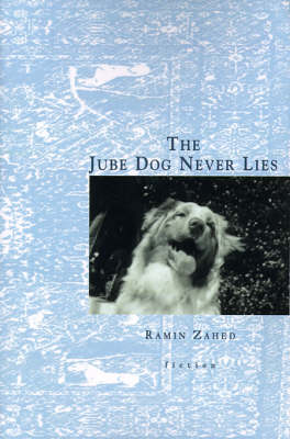 Book cover for The Jube Dog Never Lies