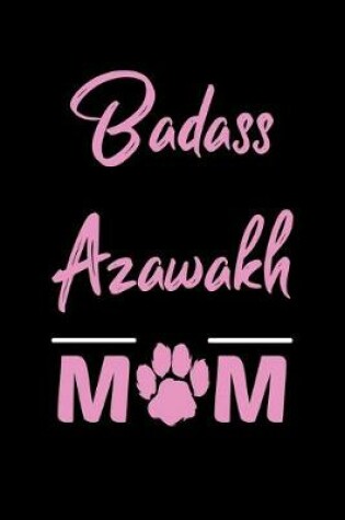 Cover of Badass Azawakh Mom