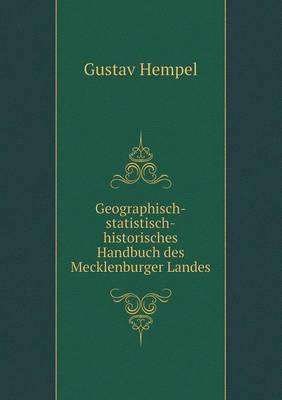 Book cover for Geographisch-statistisch-historisches Handbuch des Mecklenburger Landes