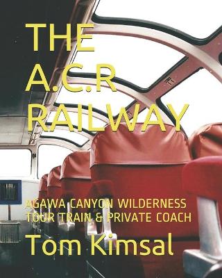 Cover of The A.C.R Railway