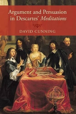 Book cover for Argument and Persuasion in Descartes' Meditations