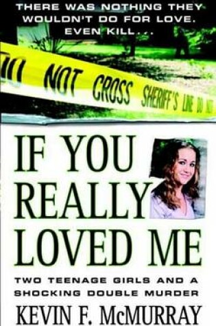 Cover of If You Really Loved Me