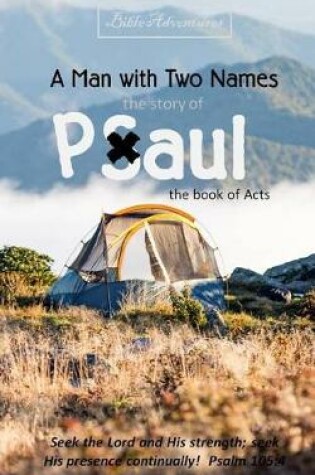 Cover of Bible Adventures a Man with Two Names, the Story of Paul