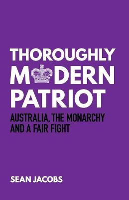 Book cover for Thoroughly Modern Patriot