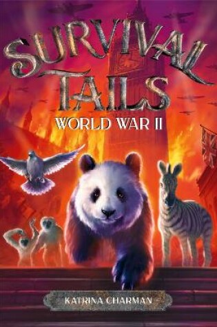 Cover of Survival Tails: World War II