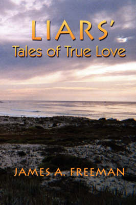 Book cover for Liars' Tales of True Love