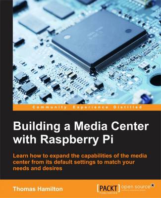Book cover for Building a Media Center with Raspberry Pi