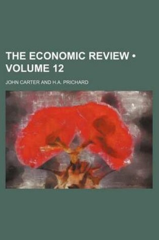 Cover of The Economic Review (Volume 12)