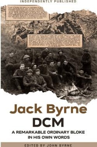 Cover of Jack Byrne DCM - A remarkable ordinary bloke