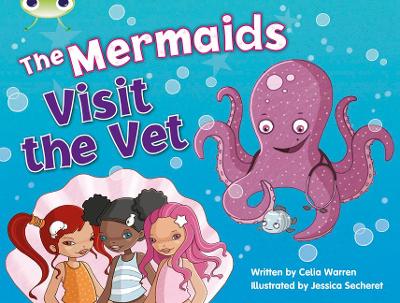 Book cover for Bug Club Guided Fiction Year 1 Blue B The Mermaids Visit the Vet