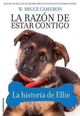 Book cover for Razon de Estar Contigo, La. La Historia de Ellie