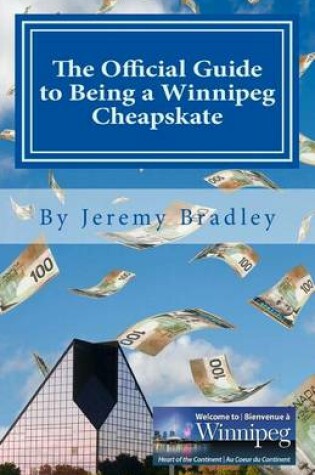 Cover of The Official Guide to Being a Winnipeg Cheapskate