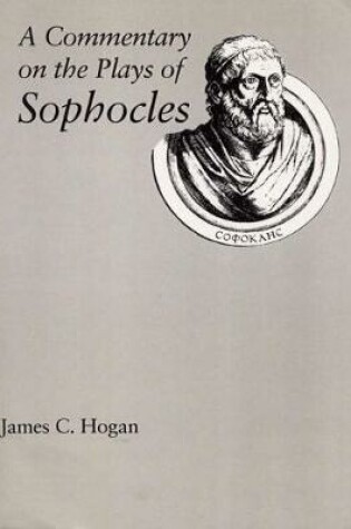 Cover of A Commentary on the Plays of Sophocles