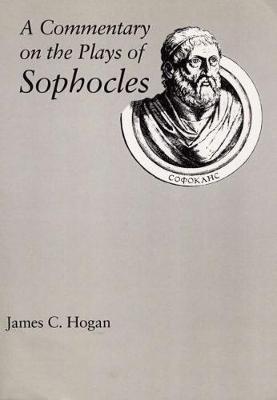 Book cover for A Commentary on the Plays of Sophocles