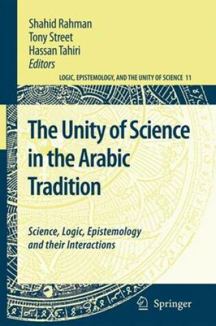 Cover of The Unity of Science in the Arabic Tradition