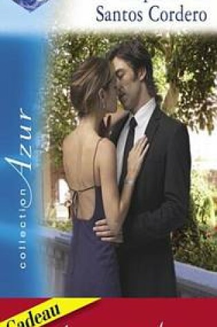 Cover of L'Epouse de Santos Cordero - Passions Sous Les Tropiques (Harlequin Azur)