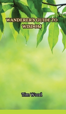 Book cover for Wanderer's Guide to Wisdom